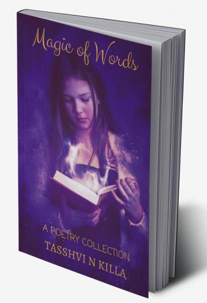Magic of Words : A Poetry Collection