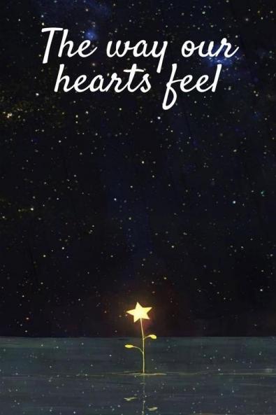 The way our hearts feel