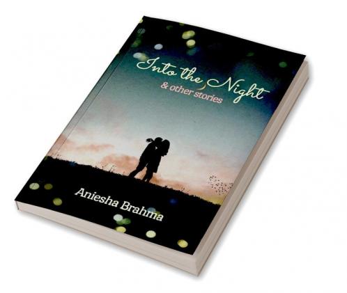 Into the Night & Other Stories