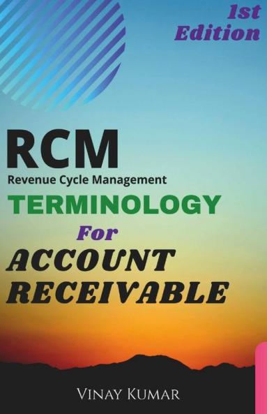 Rcm - Terminology For Account Receivable Medical Billing - Us Healthcare