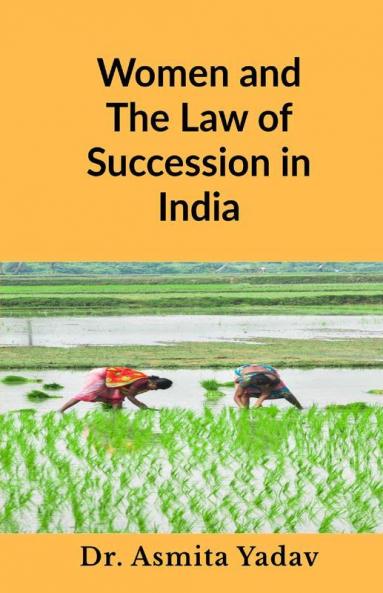 Women And The Law Of Succession In India