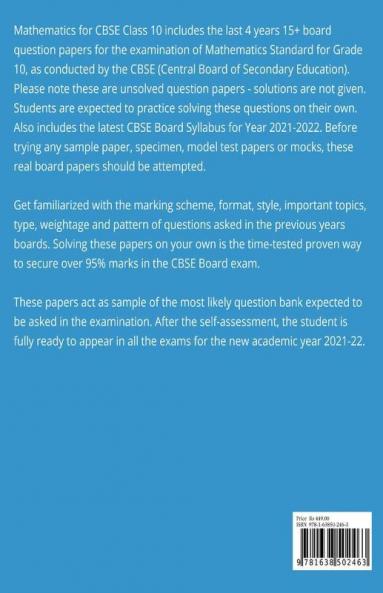 Mathematics Standard Cbse Class 10 Last 4 Years Boards Question Papers (Session 2021-22): Maths Previous Year Papers Cbse Grade X Board Examination 2021-2022