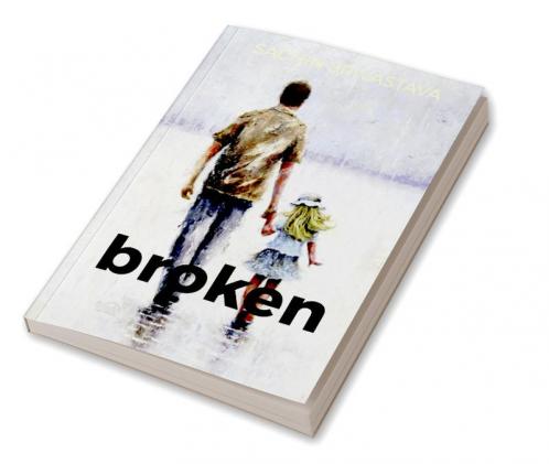 broken : loneliness conquered
