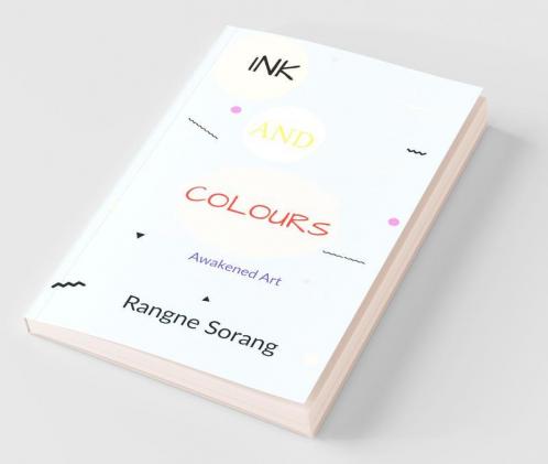 Ink And Colours: Awakened Art