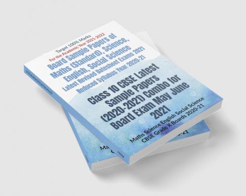 Class 10 CBSE Latest Sample Papers (2020-2021) Combo for Board Exam May June 2021 : Maths Science English Social Science CBSE Grade X Boards 2020-21