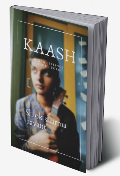 kaash : short poem