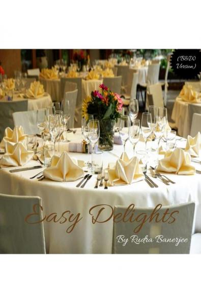 EASY DELIGHTS (B&W Version)