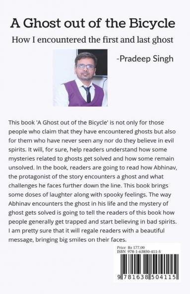A Ghost Out Of The Bicycle: How I Encountered The First And Last Ghost