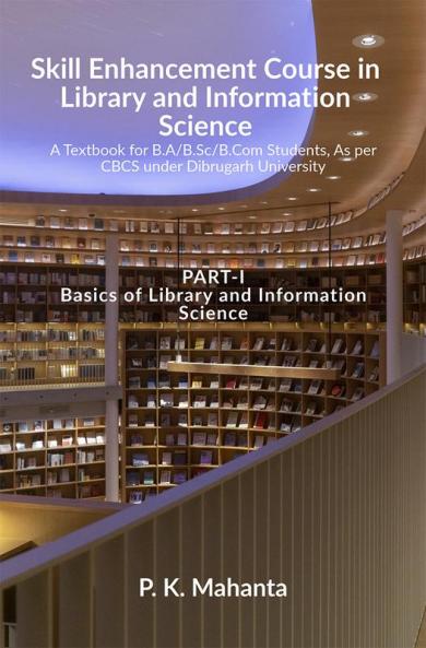 Skill Enhancement Course in Library and Information Science