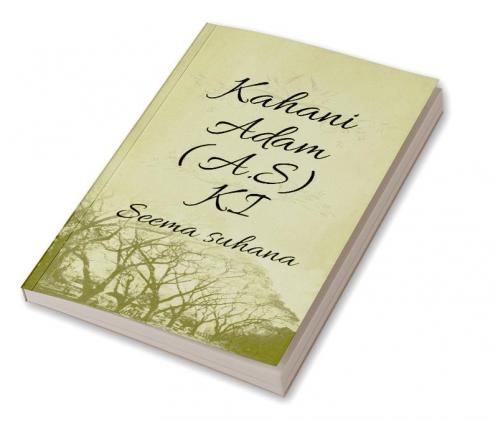 kahani Adam (A.S ) Ki