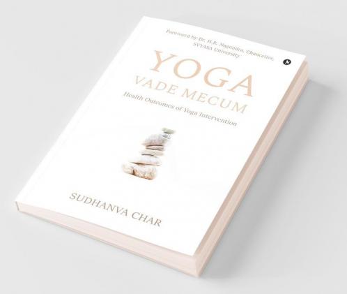 Yoga Vade Mecum : Health Outcomes Of Yoga Intervention