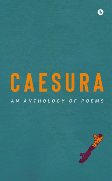 Caesura : An anthology of poems
