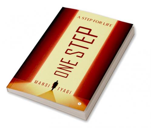 One Step : A Step for Life