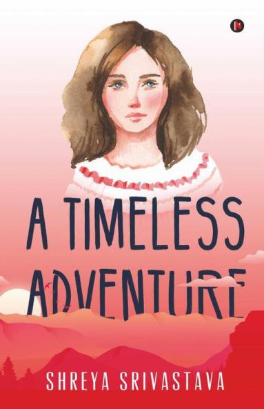 A Timeless Adventure