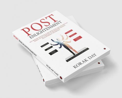 POST ENLIGHTENMENT : SELF MASTERY FOR YOUTH & MEN WITH HIGH IQ & FOR SPIRITUAL PEOPLE TO GET THEIR KEY TO BLISS BEYOND MOKSHA ENLIGHTENMENT OR NIRVANA.