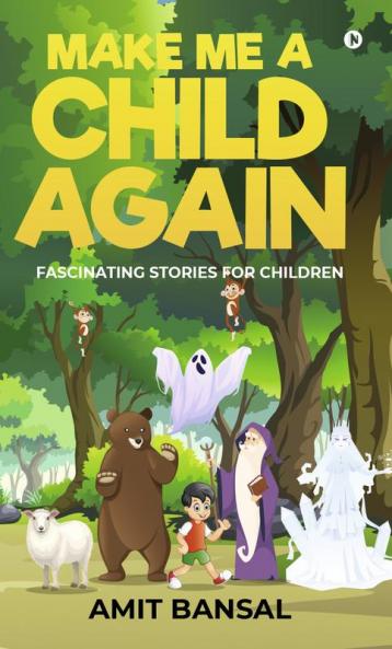 Make Me A Child Again