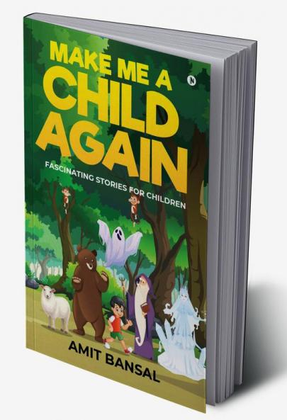 Make Me A Child Again
