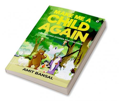Make Me A Child Again