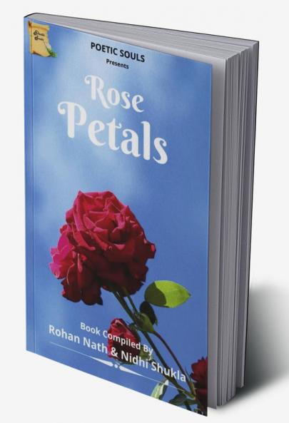 Rose Petals / रोस् पैटलस्