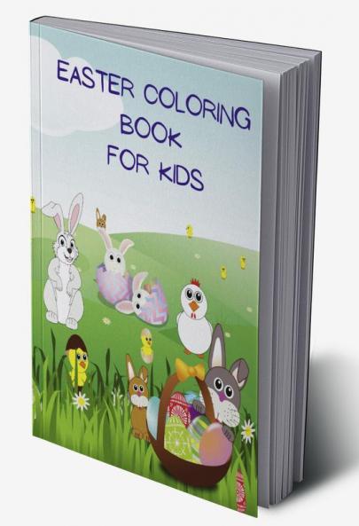 Easter Coloring Book for Kids : Easter Coloring Book for Kids Ages 2-5