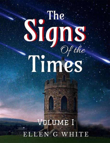 The Signs of the Times Volume One