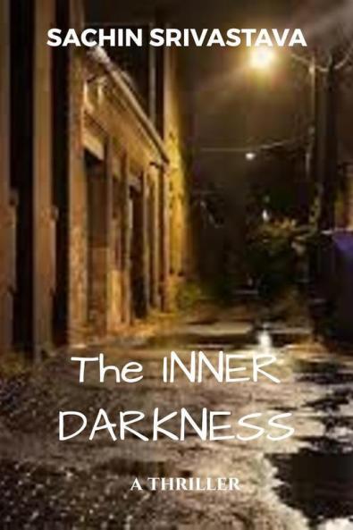 The Inner Darkness: A Thriller