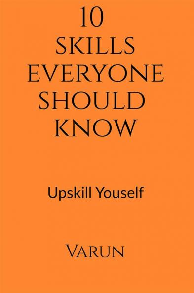 10 Skills Everyone Should Know : Upkill yourself with Upgrading World