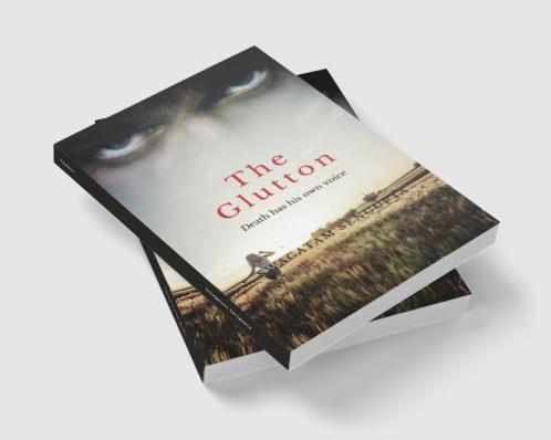 Glutton : Death has his own voice