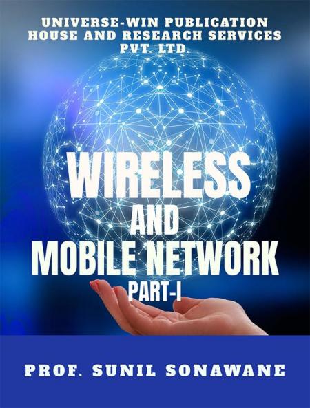 WIRELESS AND MOBILE NETWORK PART-I