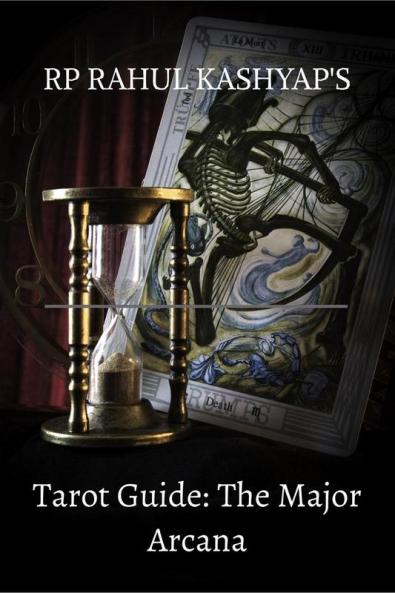 RPRK's Tarot Guide: The Major Arcana