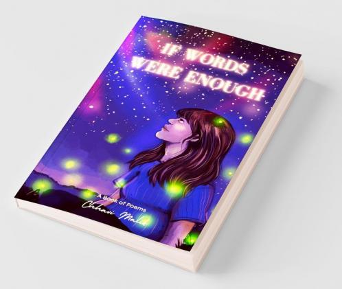 If Words Were Enough: A Book Of Poems