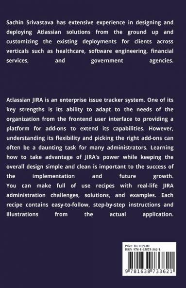 JIRA Administration : Efficiently Administer Customize and Extend your JIRA 7 8 Implementation