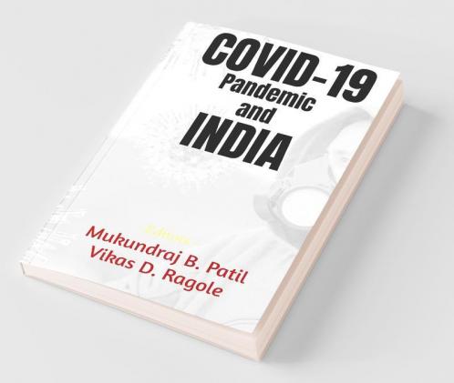 COVID-19 Pandemic and INDIA
