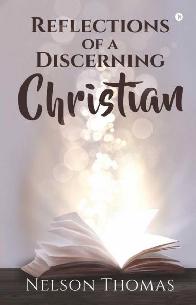 Reflections Of A Discerning Christian