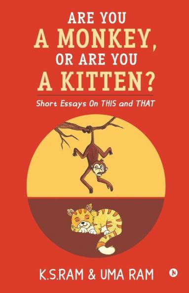 Are You A Monkey Or Are You A Kitten?
