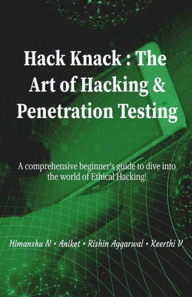 Hack Knack: The Art Of Hacking & Penetration Testing: The Art Of Hacking And Penetration Testing