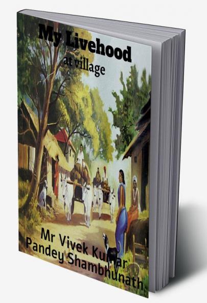 My Livehood : at village