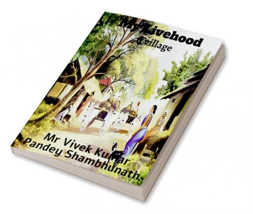 My Livehood : at village