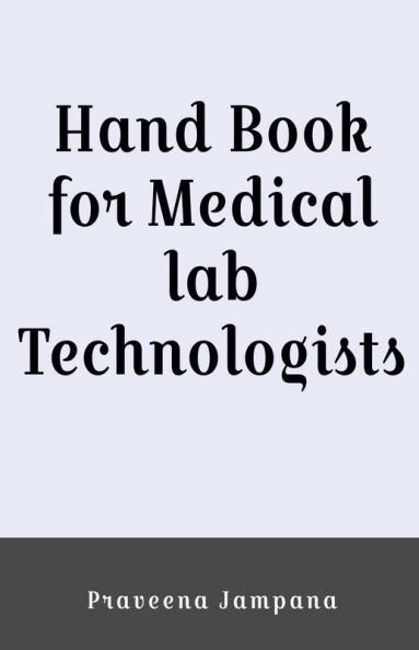 Hand Book For Medical Lab Technologists