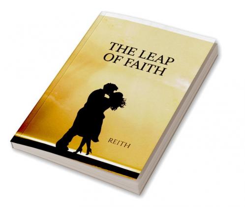 THE LEAP OF FAITH