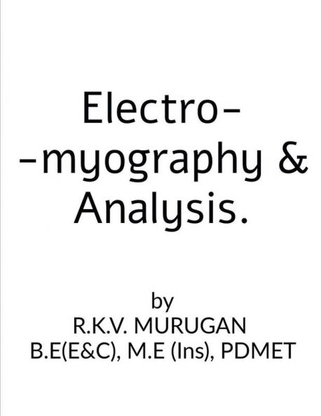 ELECTROMYOGRAPHY (EMG) & ANALYSIS