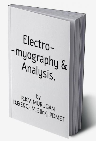 ELECTROMYOGRAPHY (EMG) & ANALYSIS