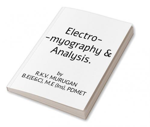 ELECTROMYOGRAPHY (EMG) & ANALYSIS