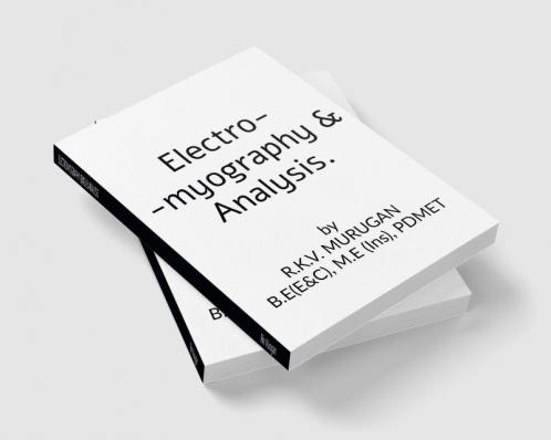 ELECTROMYOGRAPHY (EMG) & ANALYSIS