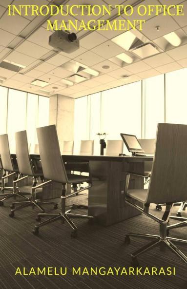 Introduction To Office Management