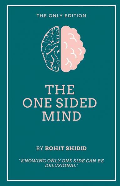 The One Sided Mind