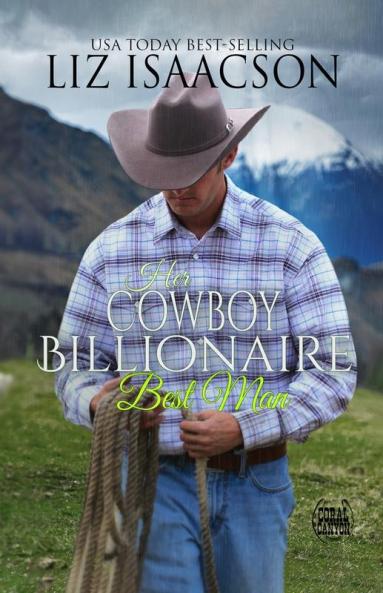 Her Cowboy Billionaire Best Man