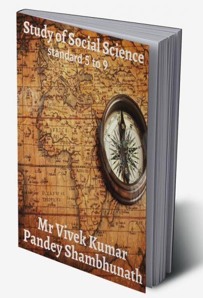 Study of Social Science : Standard 5 to 9