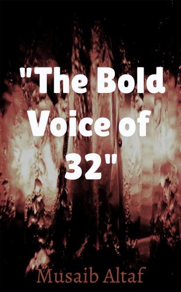 The Bold Voice of 32