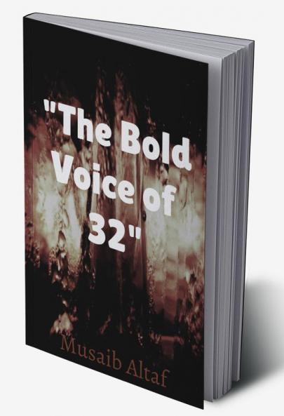 The Bold Voice of 32